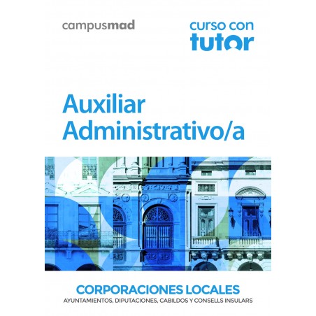 Curso con TUTOR Auxiliar Administrativo de Corporaciones Locales