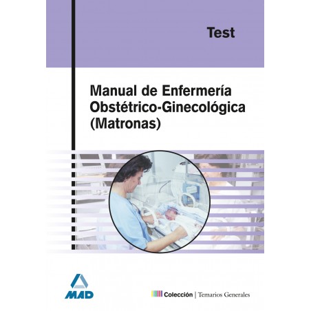 Manual de Enfermería Obstétrico Ginecológica (Matronas)