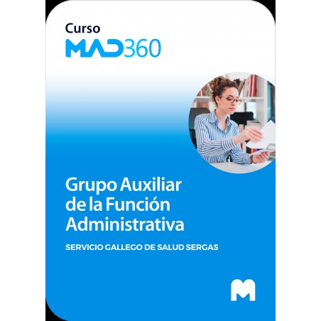 Curso MAD360 de   Grupo Auxiliar de la Función Administrativa del Servicio Gallego de Salud (SERGAS)