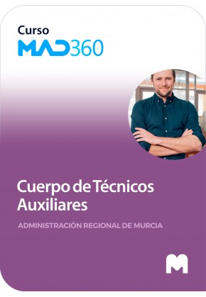 Acceso GRATIS de 40 días al Curso MAD360 de Cuerpo de Técnicos Auxiliares de la Administración Regional de Murcia