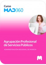 Acceso GRATIS de 40 días al Curso MAD360 de  Agrupación Profesional de Servicios Públicos de la Administración Regional de Murci