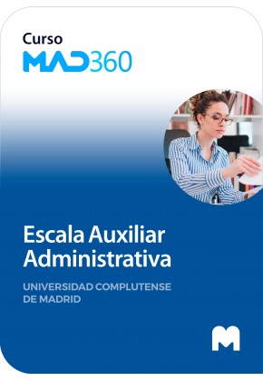 Acceso GRATIS de 40 días al Curso MAD360 de Escala Auxiliar Administrativa de la Universidad Complutense de Madrid