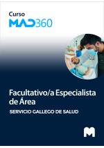 Acceso GRATIS de 40 días al Curso MAD360 de Facultativo/a Especialista de Área del Servicio Gallego de Salud (SERGAS)