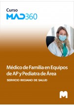 Acceso GRATIS de 40 días al Curso MAD360 de Médico de Familia en Equipos de Atención Primaria y Pediatra de Área del Servicio Ri