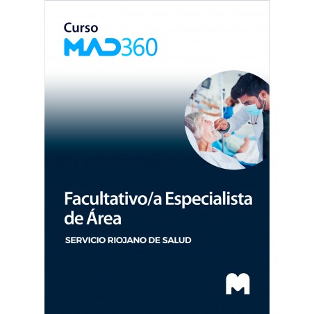 Acceso GRATIS de 40 días al Curso MAD360 de Facultativo/a Especialista de Área del Servicio Riojano de Salud