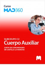 Acceso GRATIS de 40 días al Curso MAD360 de Cuerpo Auxiliar (Subgrupo C2) de la Junta de Comunidades de Castilla-La Mancha