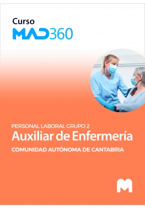 Curso MAD360 Auxiliar de Enfermería de la Comunidad Autónoma de Cantabria (Personal Laboral Grupo 2)