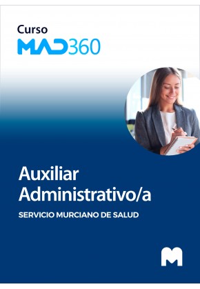 Acceso GRATIS de 40 días al Curso MAD360 de Auxiliar Administrativo/a del Servicio Murciano de Salud