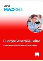 Acceso GRATIS de 40 días al Curso MAD360 de Cuerpo General Auxiliar de la Comunidad Autónoma de Cantabria