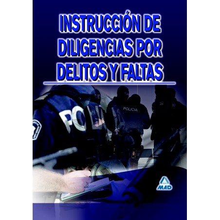 Instrucción de Diligencias Por Delitos y Faltas