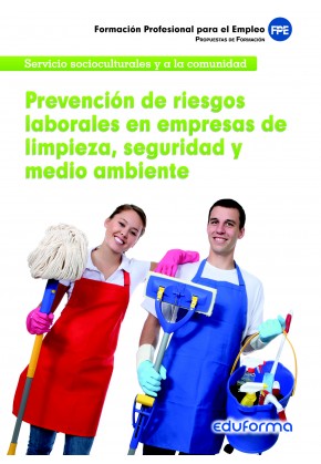 Prevención de riesgos laborales en empresas de limpieza, seguridad y medio ambiente