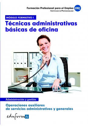 Módulo formativo 1: Técnicas administrativas básicas de oficina