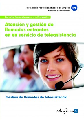 MF1423 Atención y gestión de llamadas entrantes en un servicio de teleasistencia