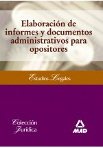 Elaboración de informes y documentos administrativos para opositores