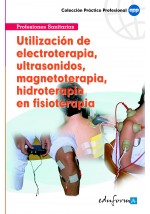 Utilización de Electroterapia, Ultrasonidos, Magnetoterapia, Hidroterapia en Fisioterapia