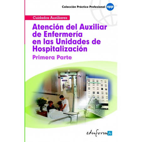 Atención del Auxiliar de Enfermería en Las Unidades de Hospitalización