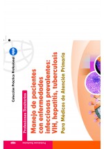 Manejo de Pacientes Con Enfermedades Infecciosas Prevalentes: Vih, Hepatitis, Tuberculosis