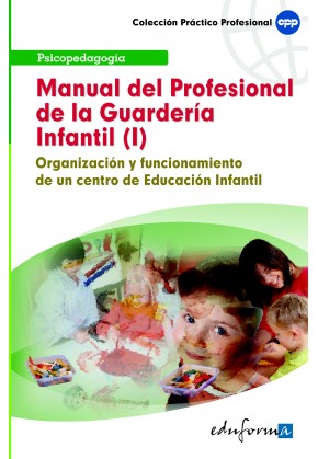Manual del Profesional de la Guardería Infantil (I)