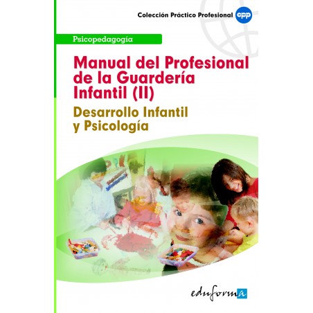Manual del Profesional de la Guardería Infantil (Ii)