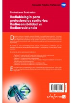 Radiobiología para Profesionales Sanitarios: Radiosensibilidad Vs Radiorresistencia