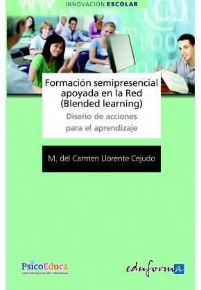 Formación Semipresencial Apoyada en la Red (Blended Learning)