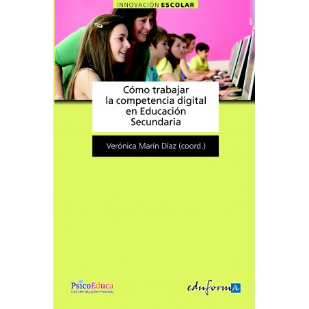 Cómo Trabajar la Competencia Digital en Educación Secundaria