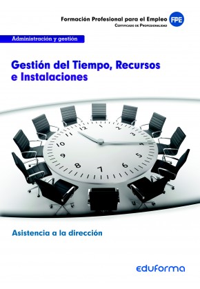 UF0324 Gestión del Tiempo, Recursos e Instalaciones