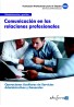 UFO0520 Comunicación en las relaciones profesionales