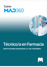 Acceso GRATIS de 40 días al Curso MAD360 de Técnico/a en Farmacia de Instituciones Sanitarias de la Comunidad Autónoma de Cantab