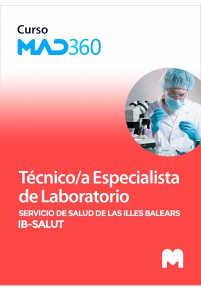 Acceso GRATIS de 40 días al Curso MAD360 de Técnico/a Especialista de Laboratorio del Servicio de Salud de las Illes Balears (IB
