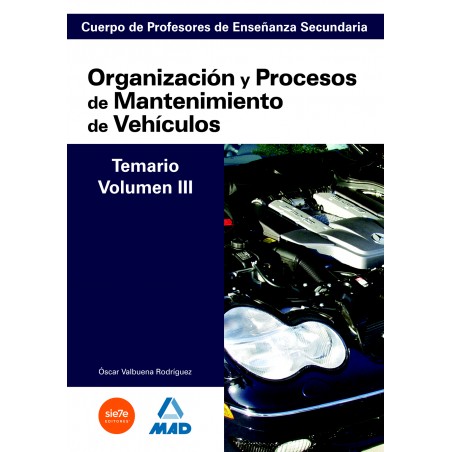 Organización y Procesos de Mantenimiento de Vehículos. Profesores de Secundaria