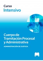 Curso intensivo Cuerpo de Tramitación Procesal y Administrativa de la Administración de Justicia