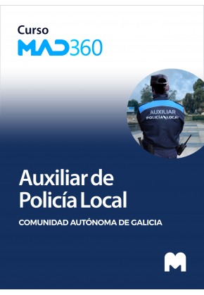 Curso MAD360 de Auxiliar de la Policía Local de la Comunidad Autónoma de Galicia