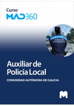 Acceso GRATIS de 40 días al Curso MAD360 de Auxiliar de la Policía Local de la Comunidad Autónoma de Galicia