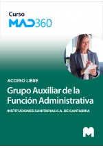 Acceso Curso MAD360 Grupo Auxiliar de la Función Administrativa - convocatoria ordinaria (40 días)