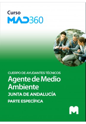 Curso MAD360 de  Cuerpo de Ayudantes Técnicos Especialidad Agentes de Medio Ambiente de la Junta de Andalucía Temario Específico