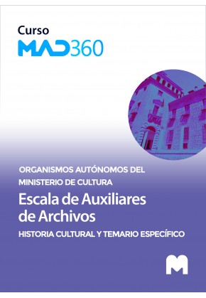 Curso MAD360 de  Escala de Auxiliares de Archivos de Organismos Autónomos del Ministerio de Cultura