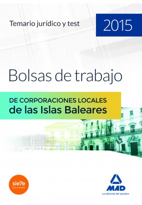 Temario jurídico y test para bolsas de trabajo de Corporaciones Locales de las Islas Baleares 2015