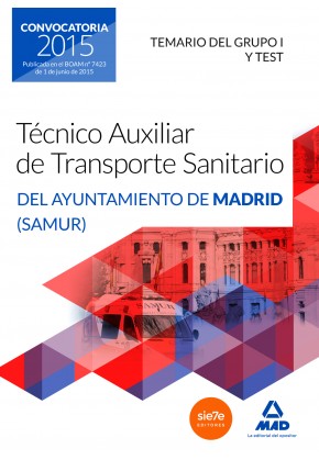 Técnicos Auxiliares de Transporte Sanitario (SAMUR)