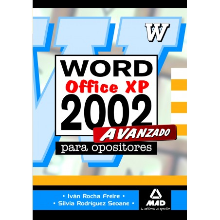 Microsoft Word 2002 avanzado para oposiciones