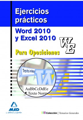 Ejercicios prácticos de Word y Excel 2010 para oposiciones