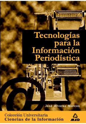 Tecnologías para la Información Periodística