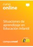 Curso online Situaciones de aprendizaje en Educación Infantil