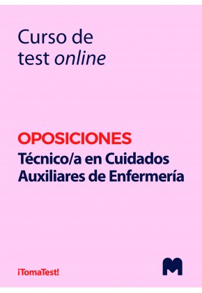 Curso online de preguntas de examen tipo test para oposiciones a Técnico en Cuidados Auxiliares de Enfermería