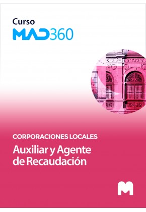 Curso MAD360 de Auxiliar y Agente de Recaudación de Corporaciones Locales con test en papel