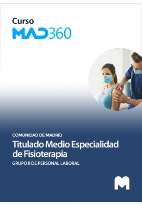 Curso MAD360 de Titulado Medio Especialidad de Fisioterapia (Grupo II) de la Comunidad de Madrid