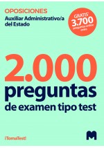 2000 Preguntas de examen tipo test para oposiciones a Auxiliares Administrativos del Estado