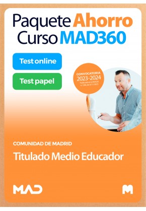 Paquete Ahorro Curso MAD360 + Test PAPEL y ONLINE Titulado Medio Educador (Grupo II)