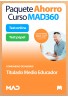 Paquete Ahorro Curso MAD360 + Test PAPEL y ONLINE Titulado Medio Educador (Grupo II)
