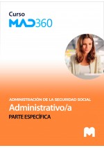 Curso MAD360 Parte Específica Administrativo/a Seguridad Social (acceso libre)